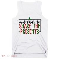 Most Likely To Shake The Presents Christmas Tank Top thumb 0