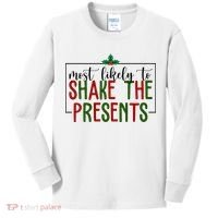 Most Likely To Shake The Presents Christmas Kids Long Sleeve Shirt thumb 0