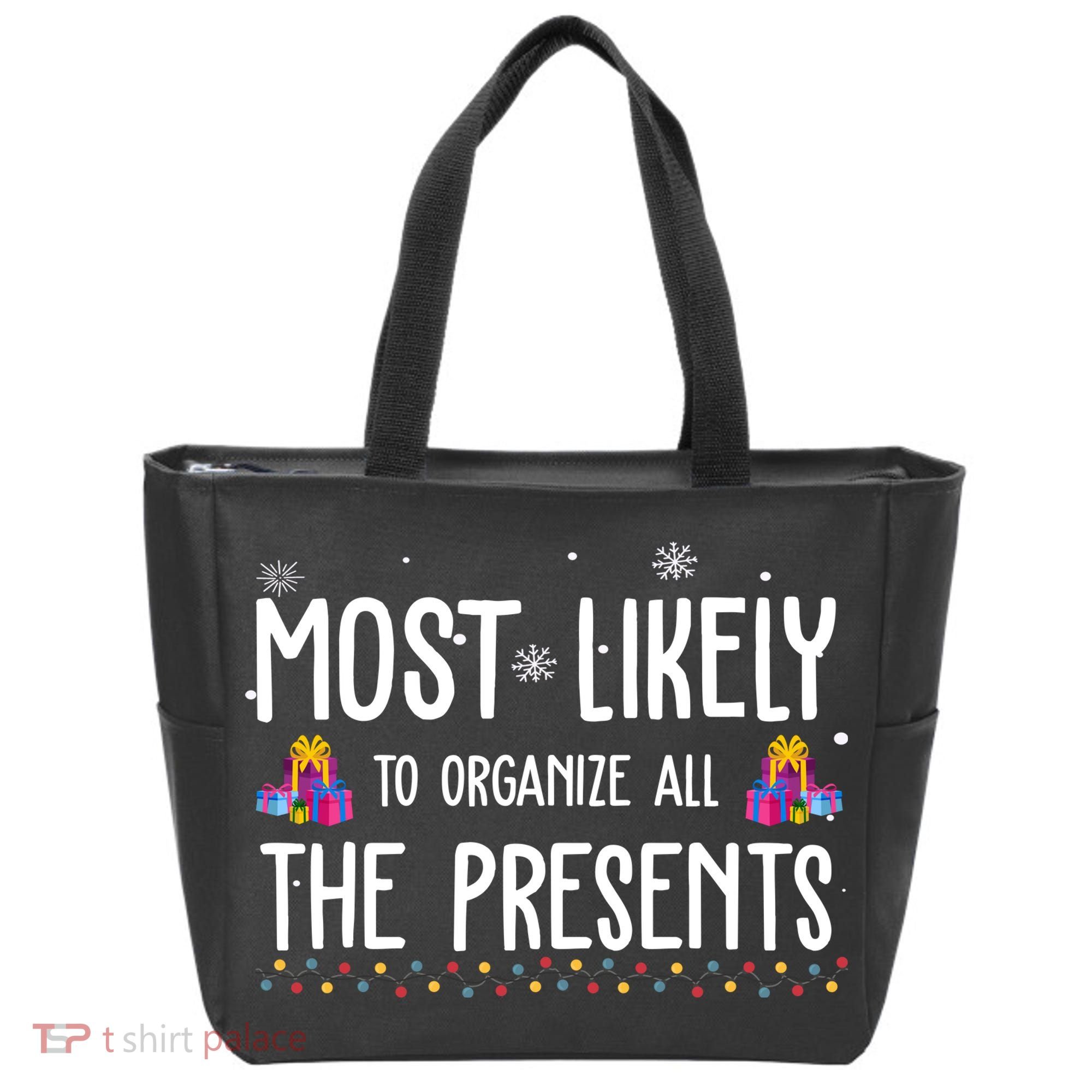 Most Likely To Organize All The Presents Funny Christmas Tote Bag