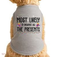 Most Likely To Organize All The Presents Funny Christmas Doggie Tank thumb 0
