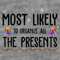 Most Likely To Organize All The Presents Funny Christmas Long Sleeve Shirt thumb 2