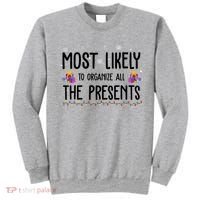 Most Likely To Organize All The Presents Funny Christmas Sweatshirt thumb 0