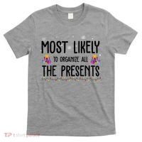 Most Likely To Organize All The Presents Funny Christmas T-Shirt thumb 0