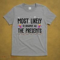 Most Likely To Organize All The Presents Funny Christmas T-Shirt thumb 5