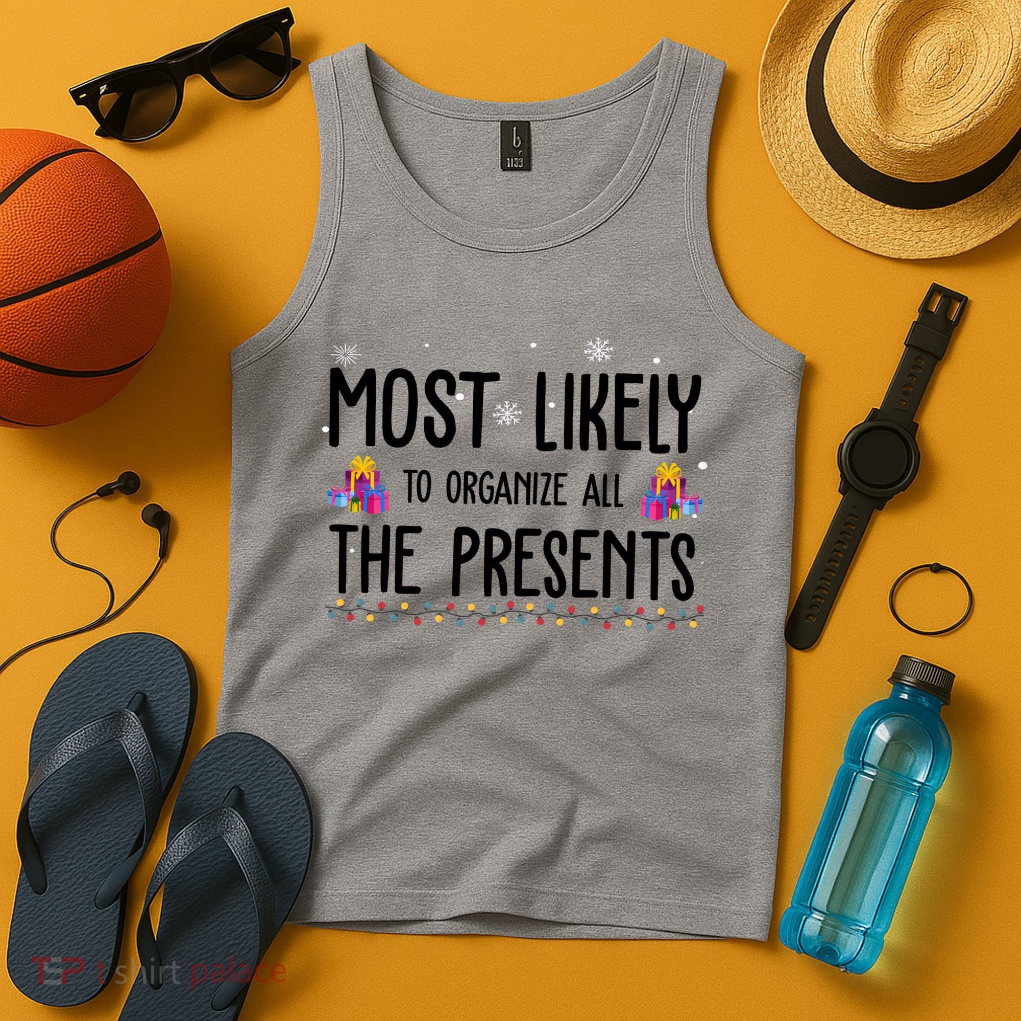 Most Likely To Organize All The Presents Funny Christmas Tank Top