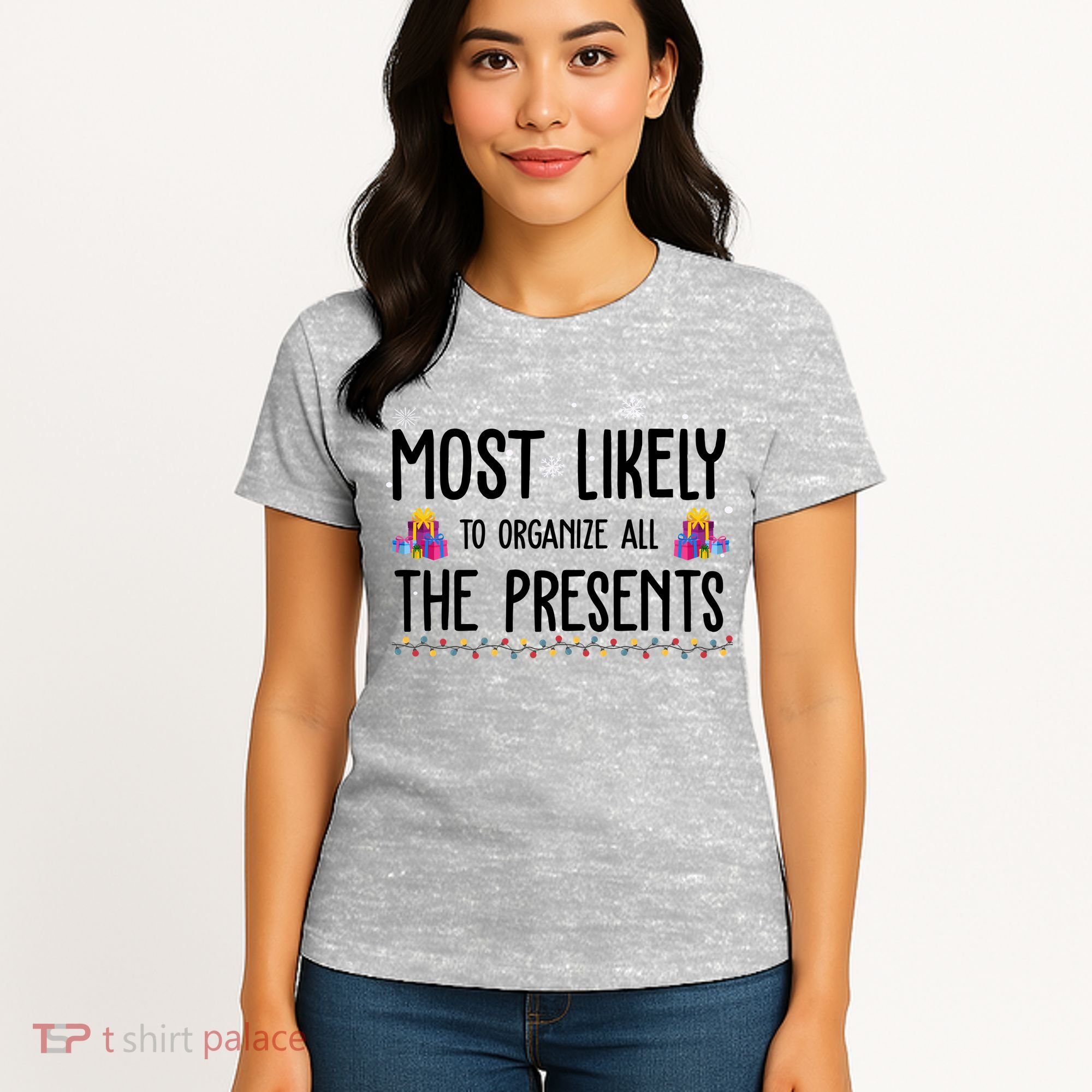 Most Likely To Organize All The Presents Funny Christmas Women's T-Shirt