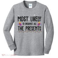 Most Likely To Organize All The Presents Funny Christmas Kids Long Sleeve Shirt thumb 0