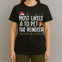 Most Likely To Pet The Reindeer Funny Christmas T-Shirt thumb 4