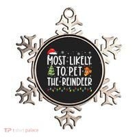 Most Likely To Pet The Reindeer Funny Christmas Ornament thumb 0