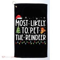 Most Likely To Pet The Reindeer Funny Christmas Golf Towel thumb 0