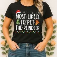 Most Likely To Pet The Reindeer Funny Christmas Women's T-Shirt thumb 2