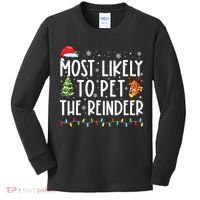 Most Likely To Pet The Reindeer Funny Christmas Kids Long Sleeve Shirt thumb 0
