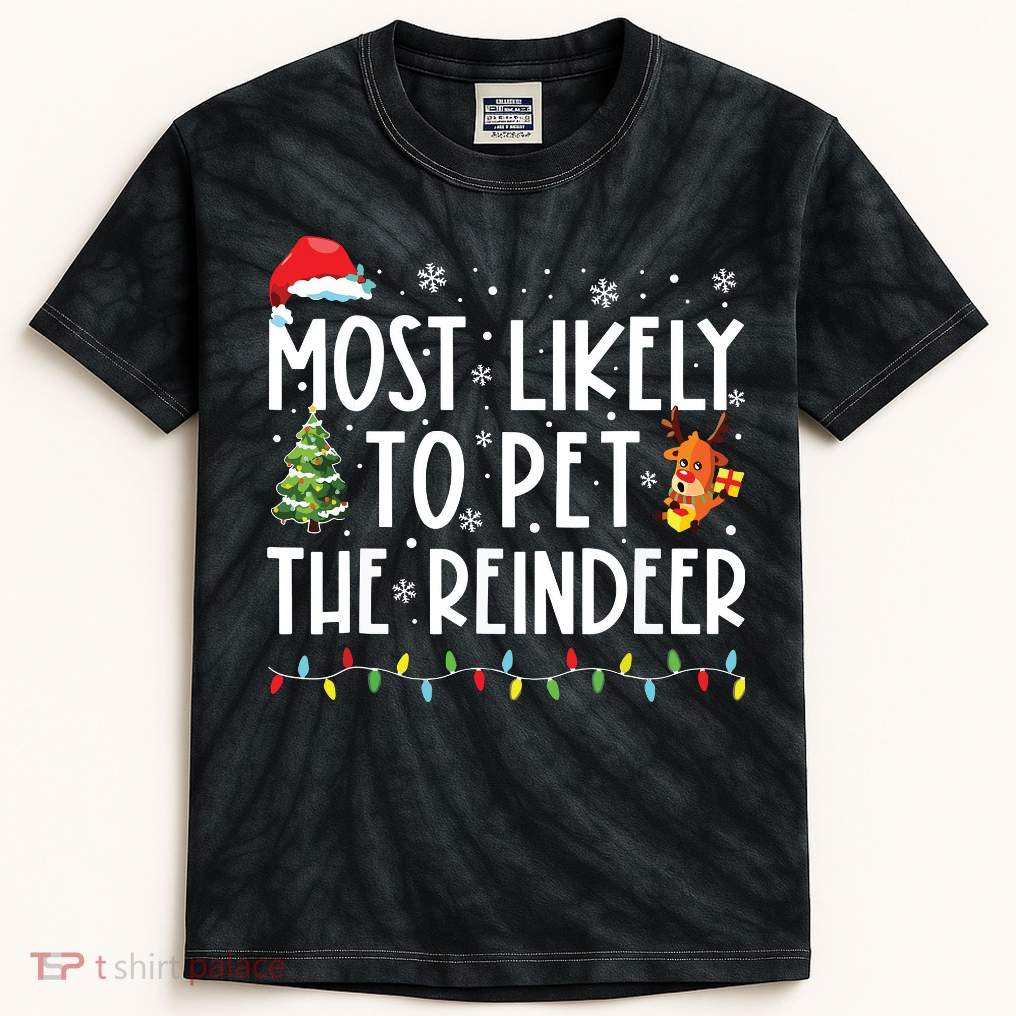 Most Likely To Pet The Reindeer Funny Christmas Kids Tie-Dye T-Shirt