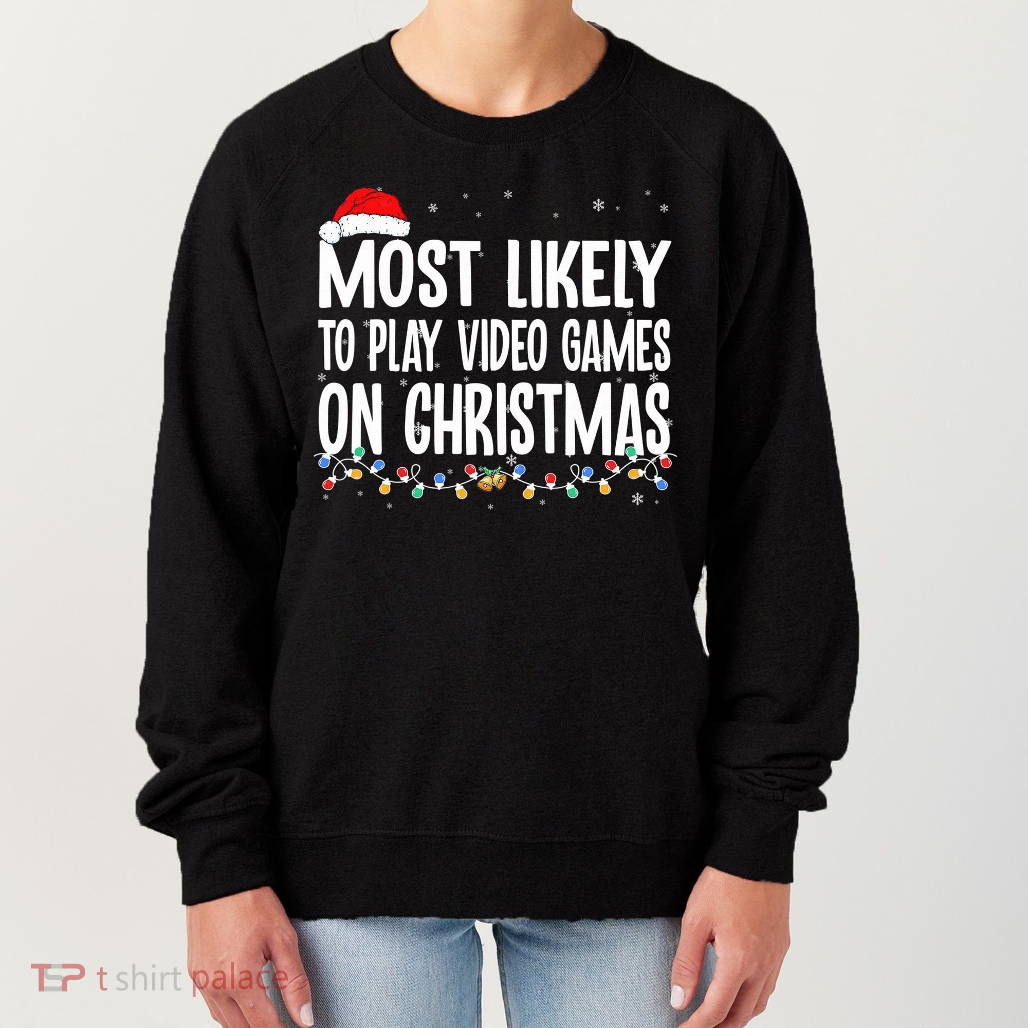 Most Likely To Play Video Games On Christmas Xmas Lights  Women's Sweatshirt