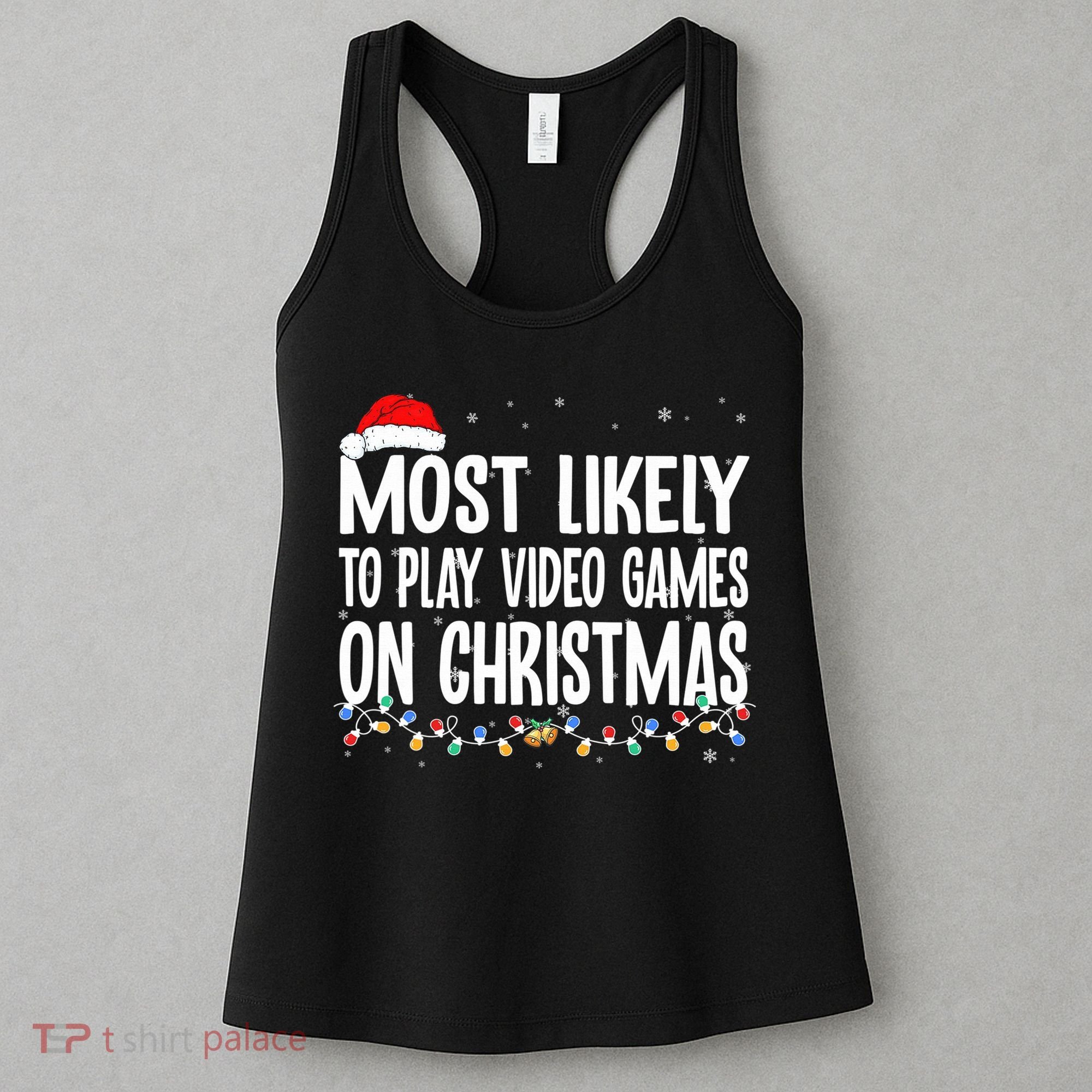 Most Likely To Play Video Games On Christmas Xmas Lights  Women's Tank Top