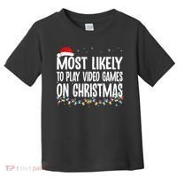 Most Likely To Play Video Games On Christmas Xmas Lights  Toddler T-Shirt thumb 0