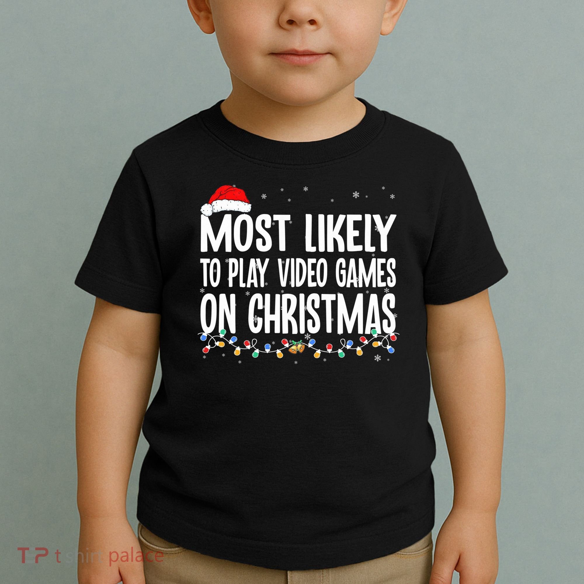 Most Likely To Play Video Games On Christmas Xmas Lights  Toddler T-Shirt
