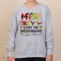 Most Likely To Start The Shenanigans Christmas Family Xmas Women's Sweatshirt thumb 0
