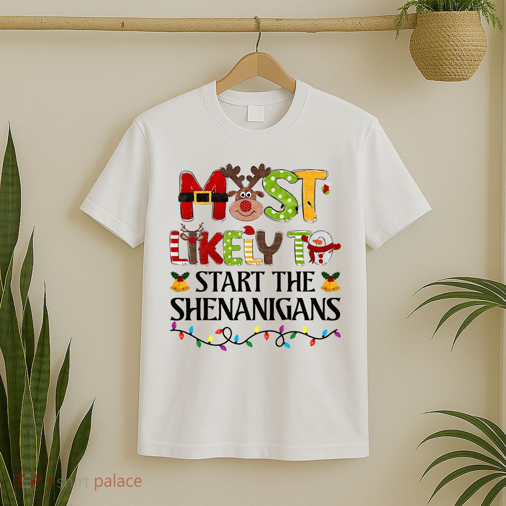 Most Likely To Start The Shenanigans Christmas Family Xmas T-Shirt