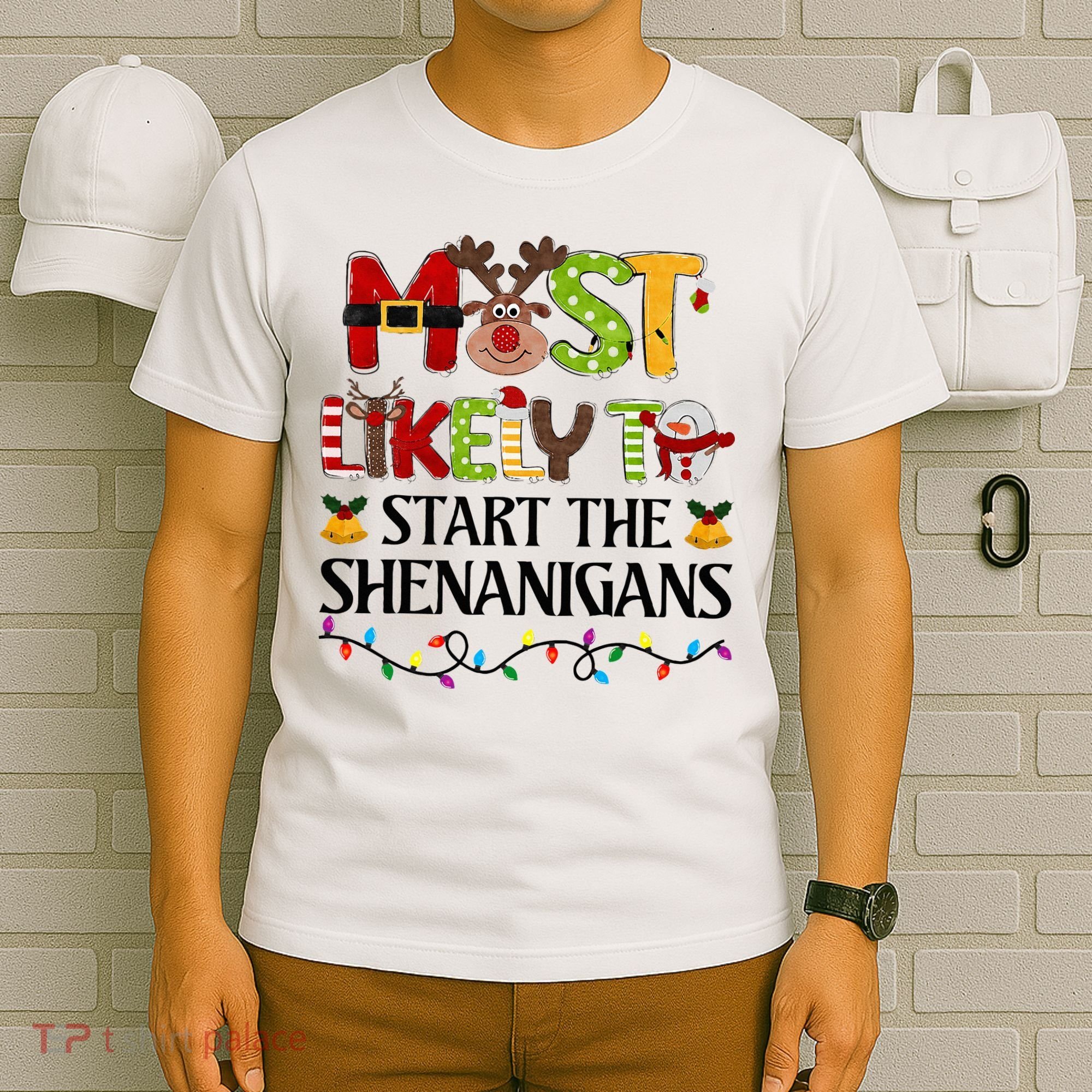Most Likely To Start The Shenanigans Christmas Family Xmas T-Shirt