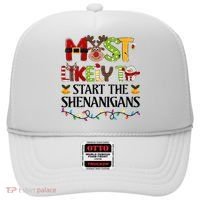 Most Likely To Start The Shenanigans Christmas Family Xmas Hat thumb 0
