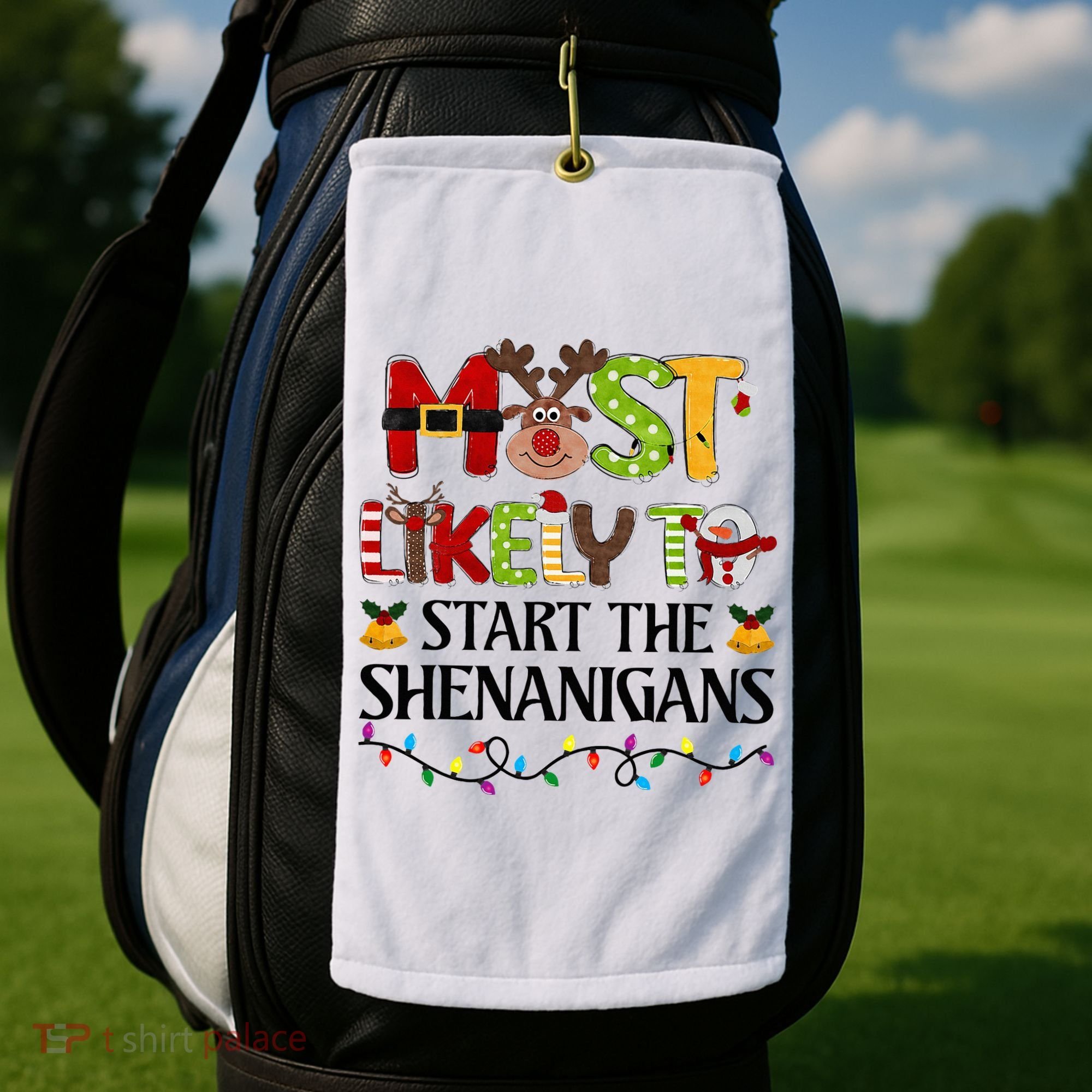 Most Likely To Start The Shenanigans Christmas Family Xmas Golf Towel