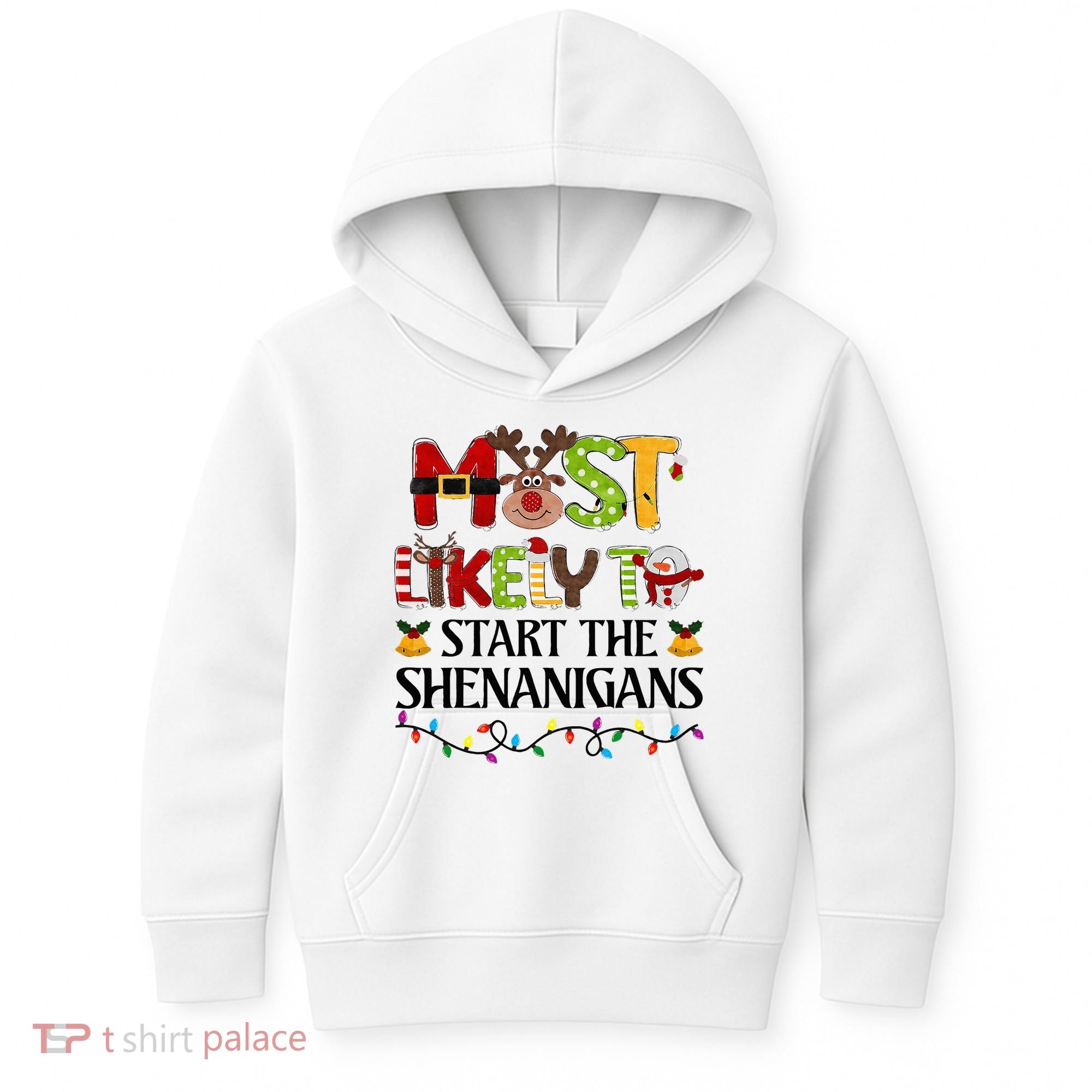 Most Likely To Start The Shenanigans Christmas Family Xmas Kids Hoodie