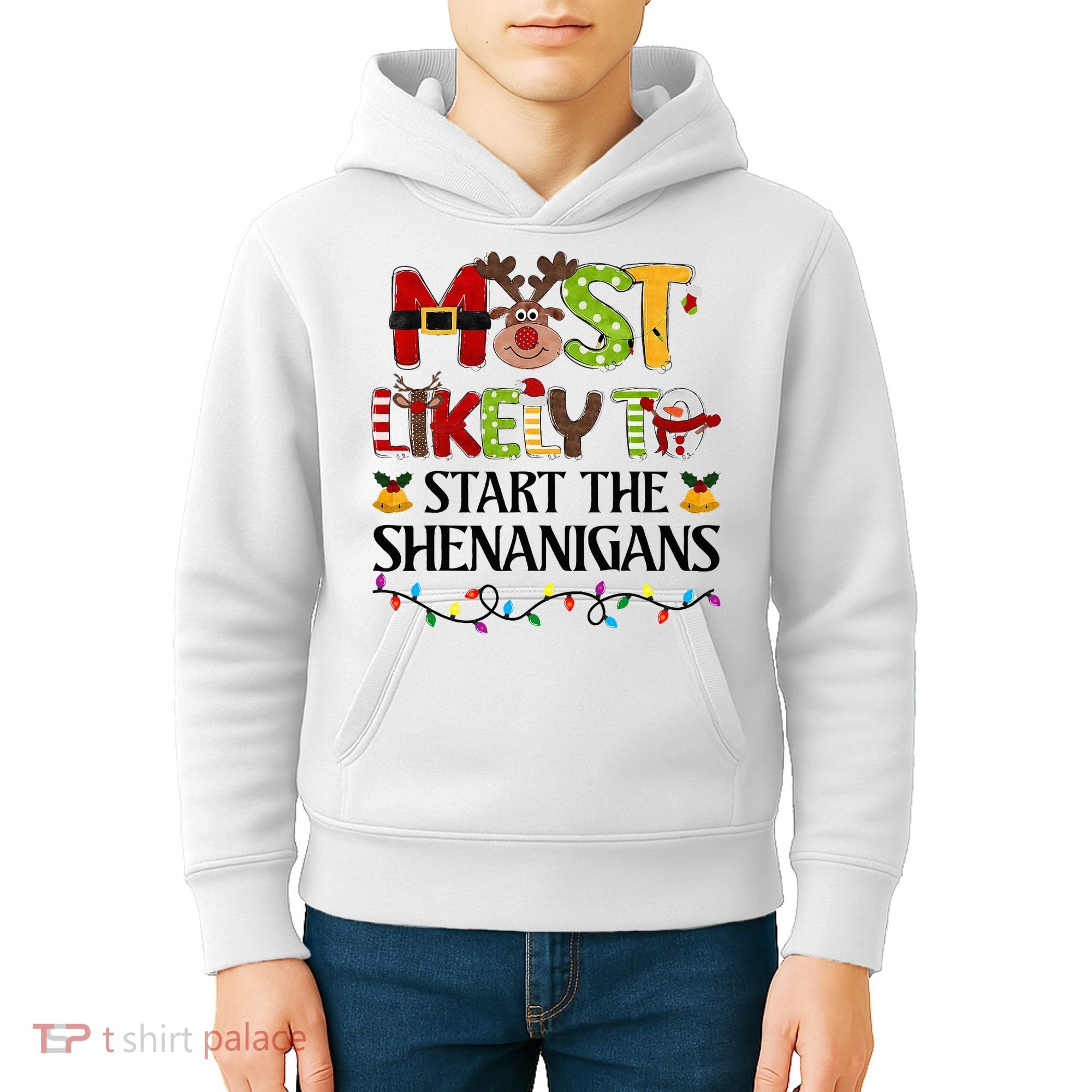 Most Likely To Start The Shenanigans Christmas Family Xmas Kids Hoodie