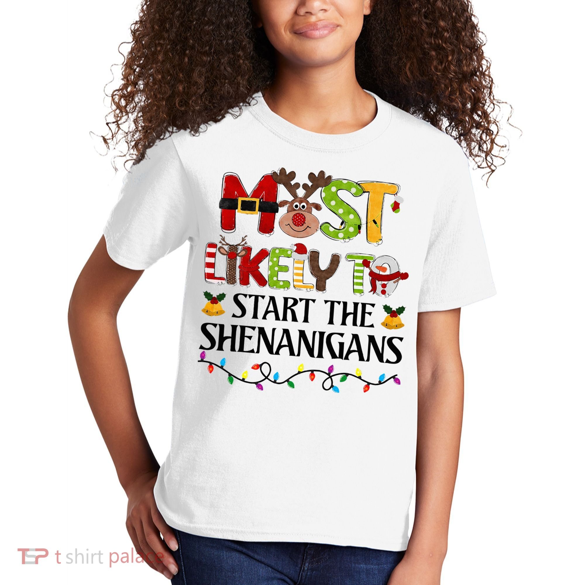 Most Likely To Start The Shenanigans Christmas Family Xmas Kids T-Shirt