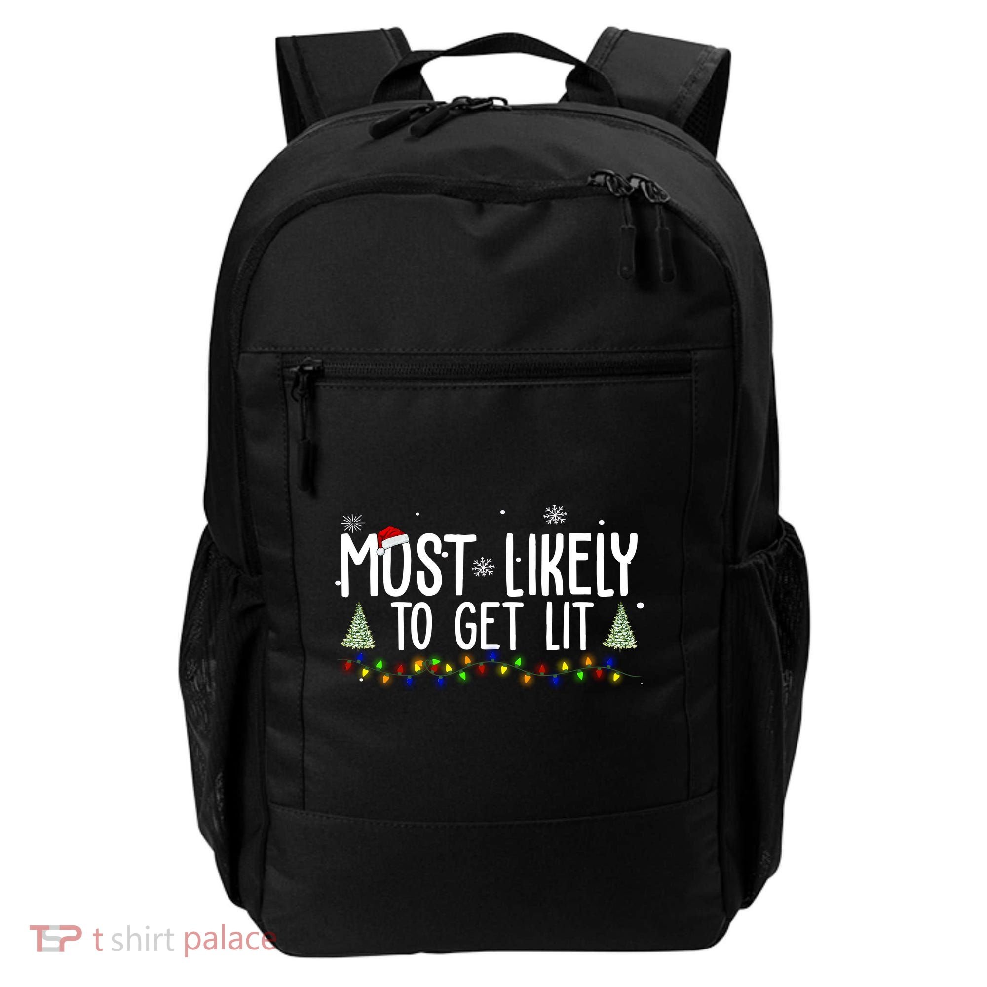 Most Likely To Get Lit Funny Christmas Backpack