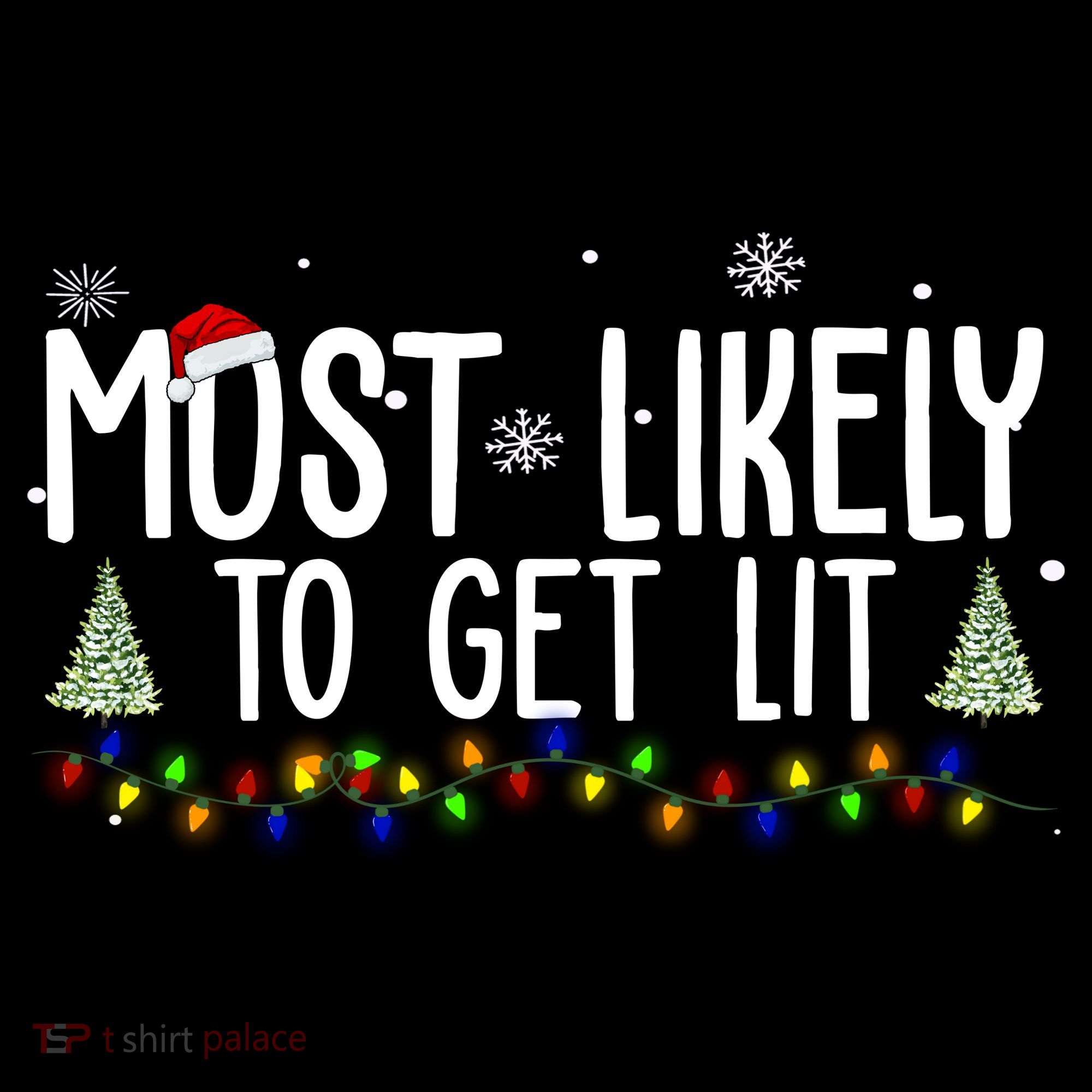 Most Likely To Get Lit Funny Christmas Women's Hoodie