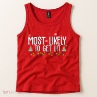 Most Likely To Get Lit Funny Christmas Tank Top thumb 2