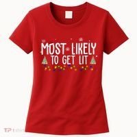 Most Likely To Get Lit Funny Christmas Women's T-Shirt thumb 0