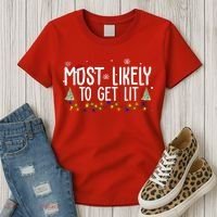 Most Likely To Get Lit Funny Christmas Women's T-Shirt thumb 3