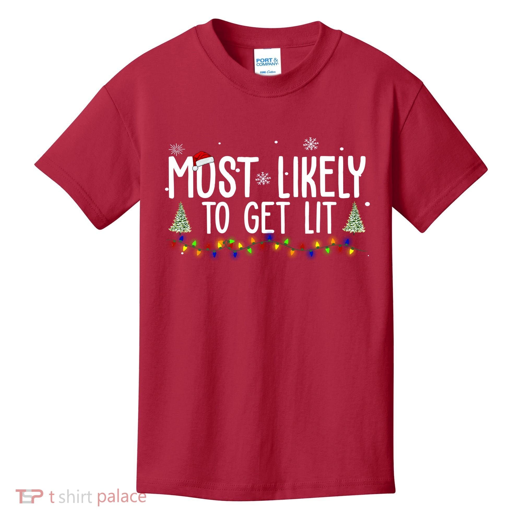 Most Likely To Get Lit Funny Christmas Kids T-Shirt