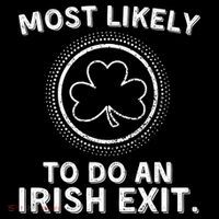 Most Likely To Do An Irish Exit Funny St Patricks Day Women's Hoodie thumb 2