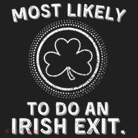Most Likely To Do An Irish Exit Funny St Patricks Day Golf Towel thumb 3