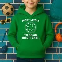 Most Likely To Do An Irish Exit Funny St Patricks Day Kids Hoodie thumb 2