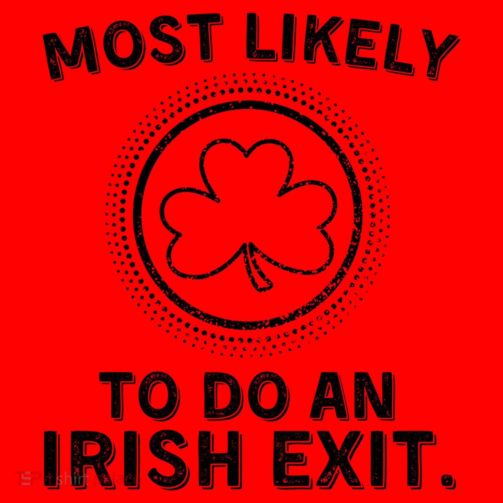Most Likely To Do An Irish Exit Funny St Patricks Day Santa Hat