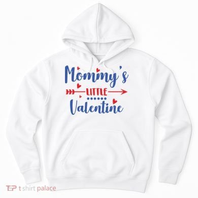 Mommy's Little Valentine Cute Holiday Hoodie