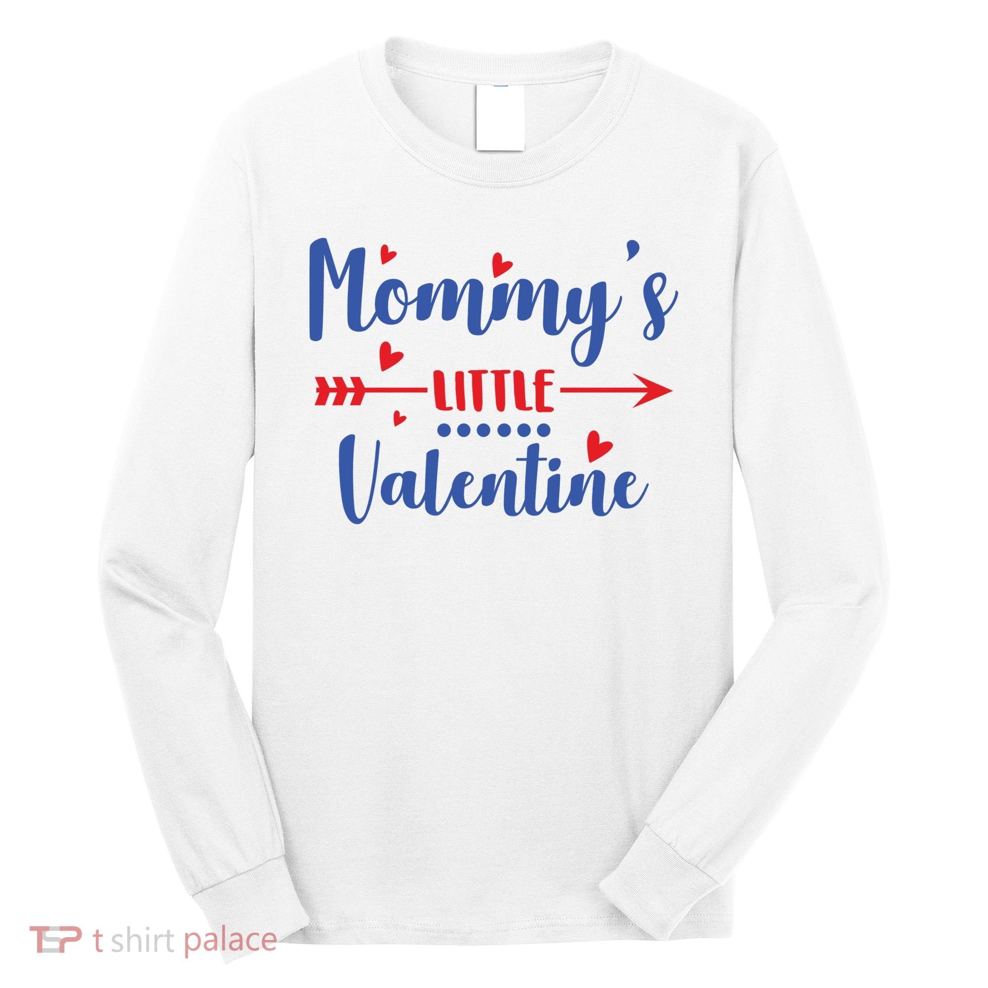 Mommy's Little Valentine Cute Holiday Long Sleeve Shirt