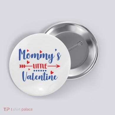 Mommy's Little Valentine Cute Holiday Button