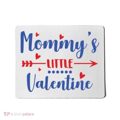Mommy's Little Valentine Cute Holiday Mousepad