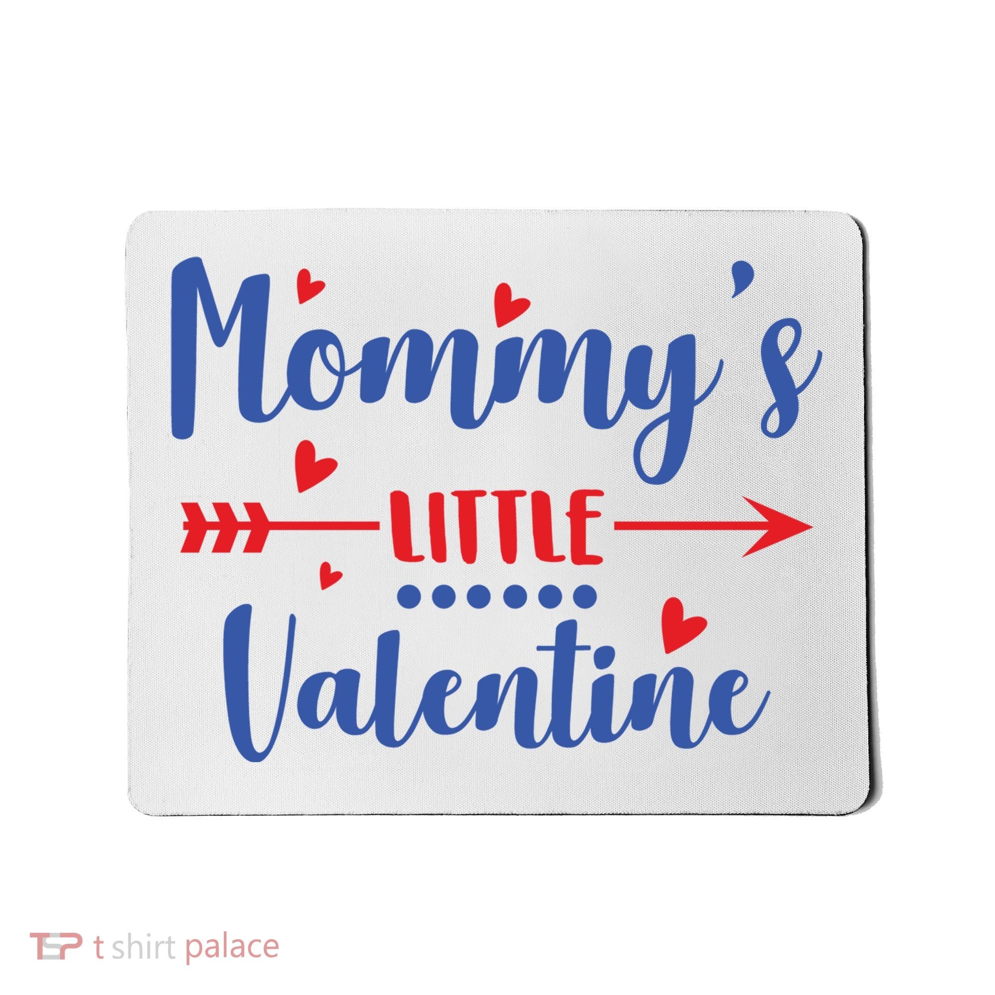 Mommy's Little Valentine Cute Holiday Mousepad