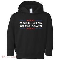 Make Lying Wrong Again Anti Trump Toddler Hoodie thumb 0