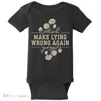 Make Lying Wrong Again Wildflowers Anti Trump Subtle Protest Baby Bodysuit thumb 0