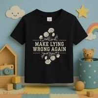 Make Lying Wrong Again Wildflowers Anti Trump Subtle Protest Toddler T-Shirt thumb 3