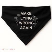 Make Lying Wrong Again Wildflowers Anti Trump Subtle Protest USA-Made Doggie Bandana thumb 0
