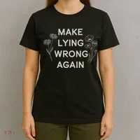 Make Lying Wrong Again Wildflowers Anti Trump Subtle Protest T-Shirt thumb 4