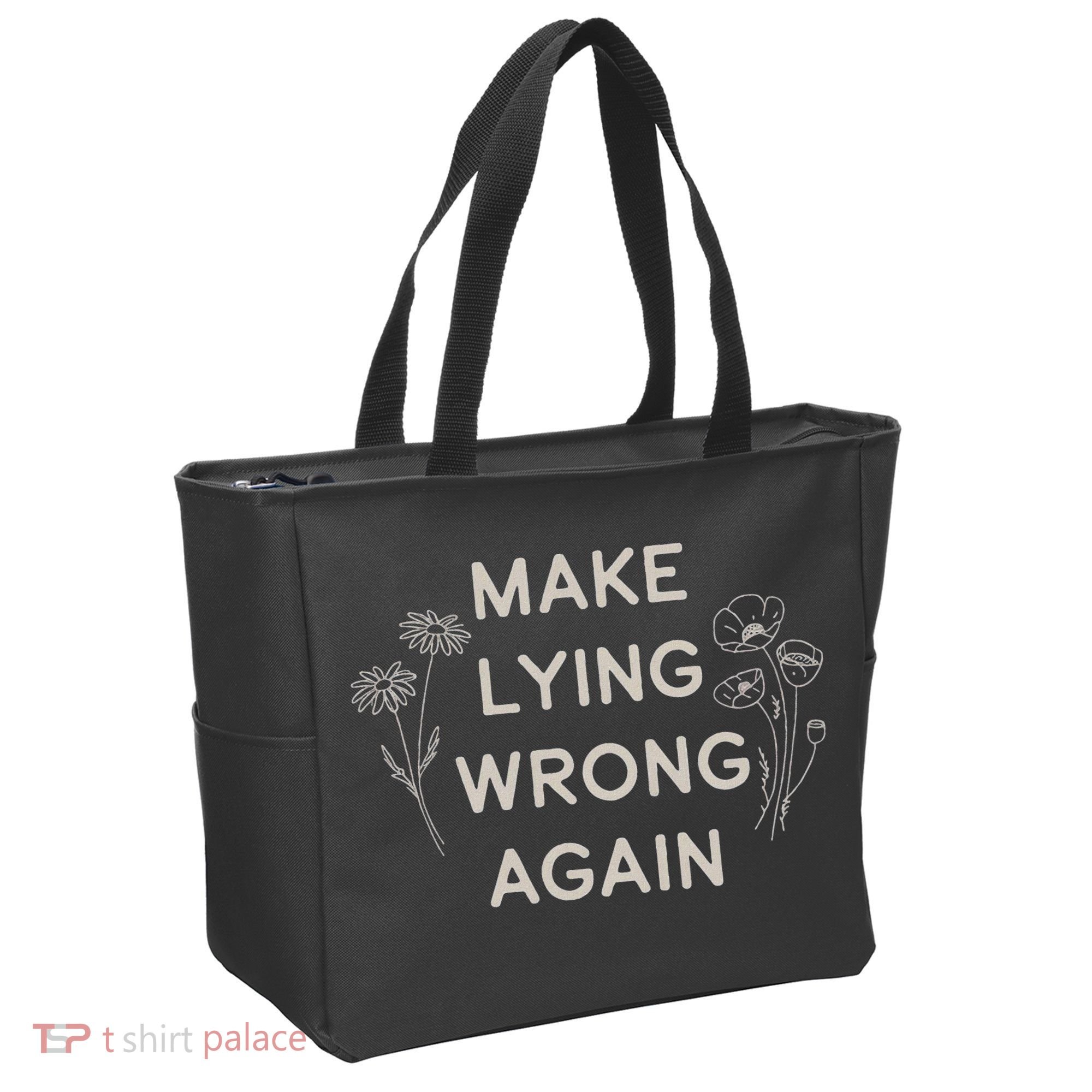Make Lying Wrong Again Wildflowers Anti Trump Subtle Protest Tote Bag